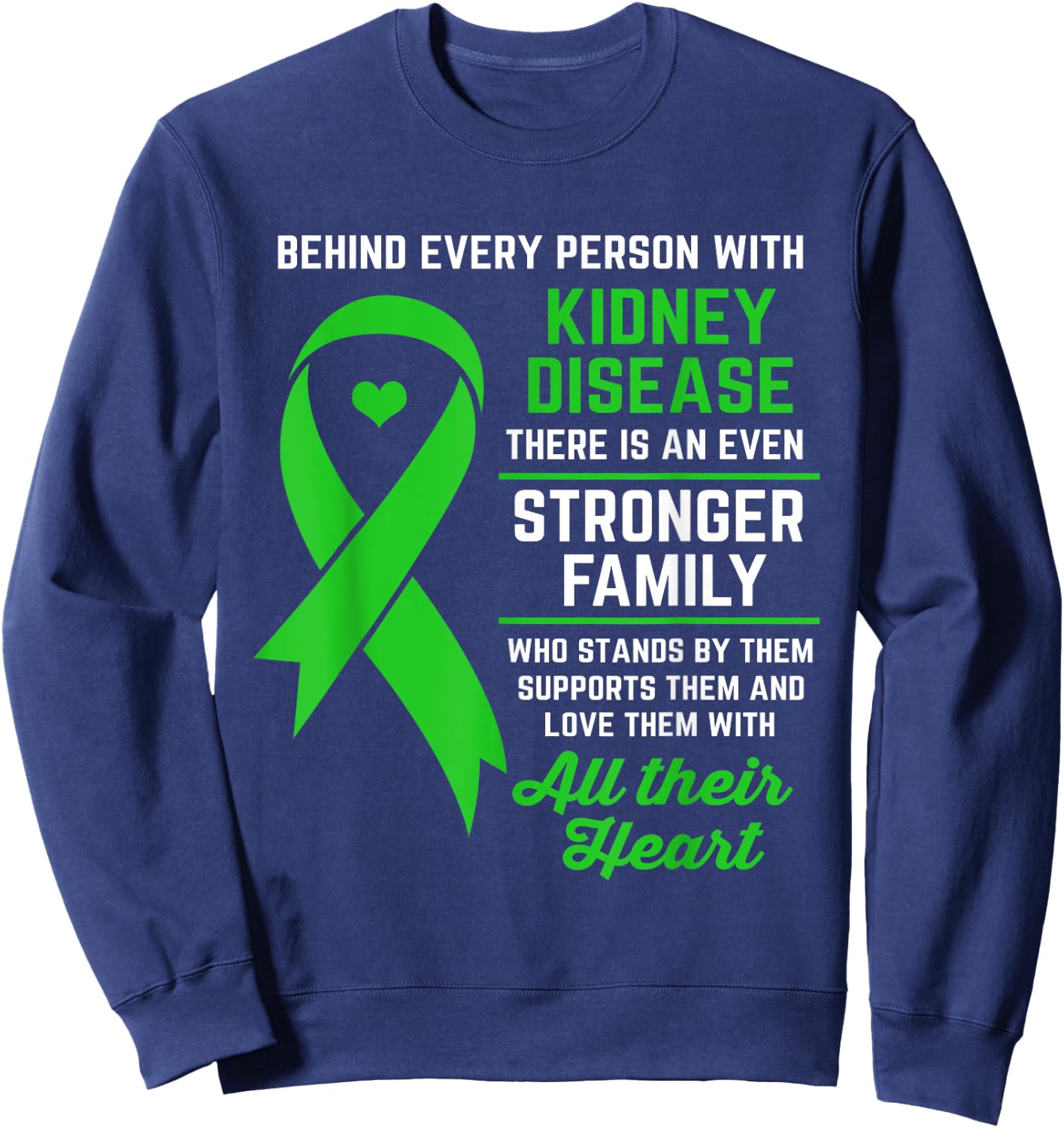 Kidney Disease Awareness Kidney Disease Support Sweatshirt - Sweatshirt | Navy
