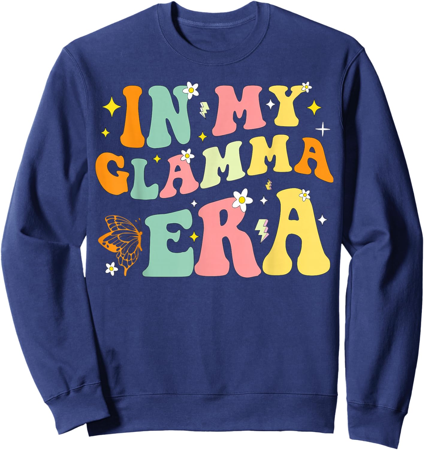 In My Glamma Era Grandma Mom Mama Grandmother Mommy Sweatshirt - Sweatshirt | Navy