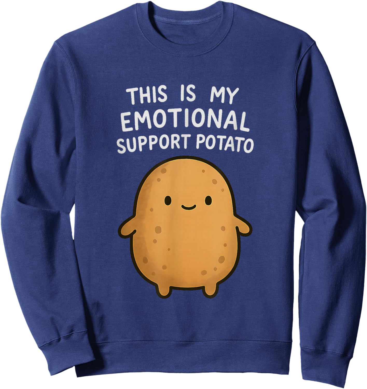 Funny Emotional Support Potato Cute Kawaii Sarcastic Foodie Sweatshirt - Sweatshirt | Navy