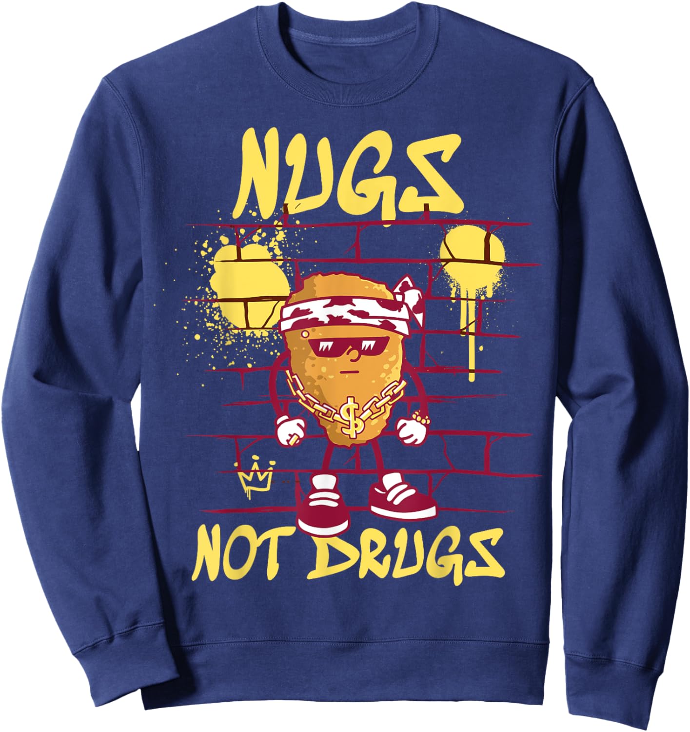 Nugs Not Drugs Shirt Funny Chicken Nuggets Sweatshirt - Sweatshirt | Navy
