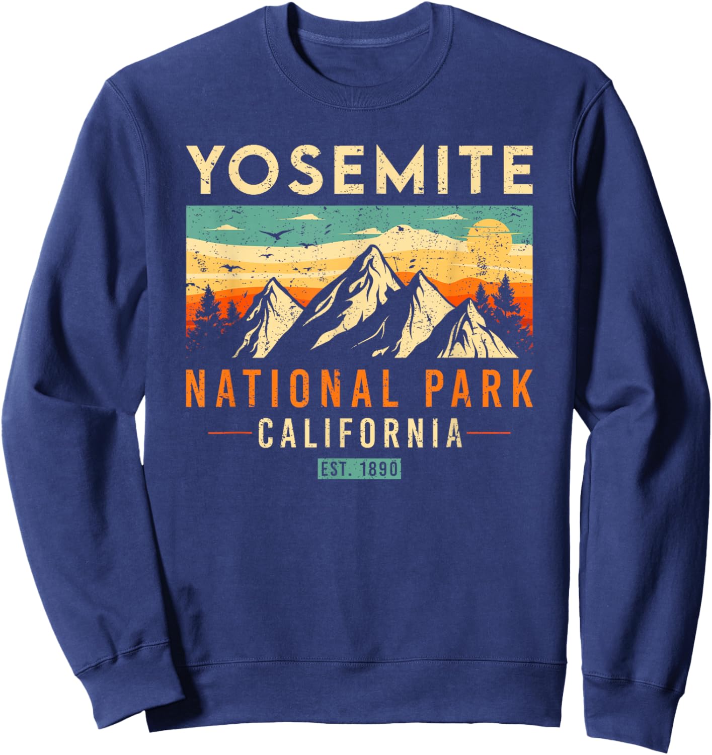Yosemite Est 1890 California Vintage Retro National Park Sweatshirt - Sweatshirt | Navy