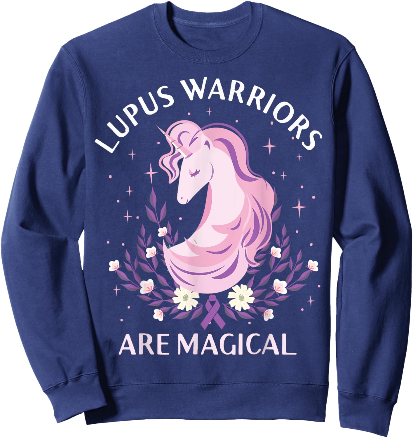 Lupus Awareness Month Lupus Warriors Are Magical Autoimmune Sweatshirt - Sweatshirt | Navy