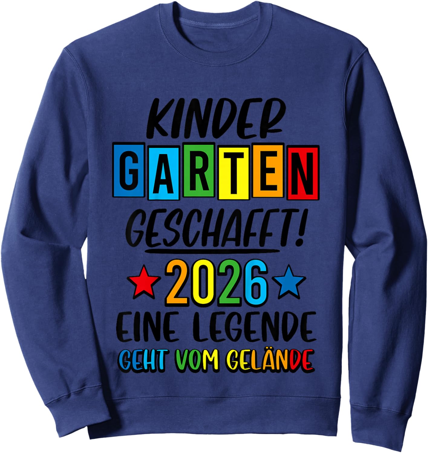 Kindergarten Geschafft 2026 Kita Ade 2026 Kita Abgänger 2026 Sweatshirt - Sweatshirt | Navy