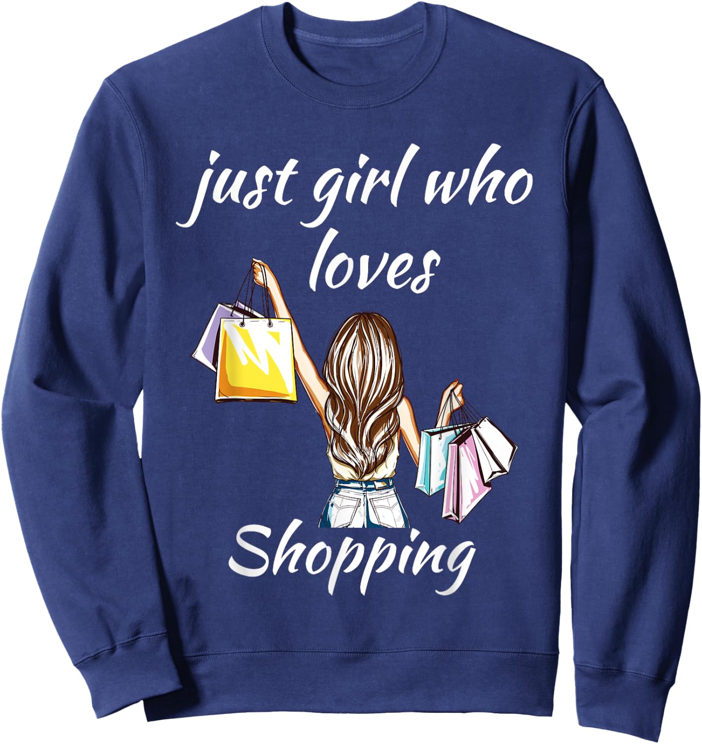 Girls Shirt Just A Girl Who Loves Shopping Cute Black Sweatshirt - Sweatshirt | Navy