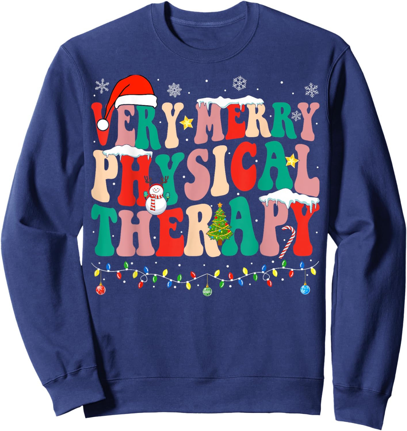 Very Merry Physical Therapy Christmas Physical Therapist PT Sweatshirt - Sweatshirt | Navy