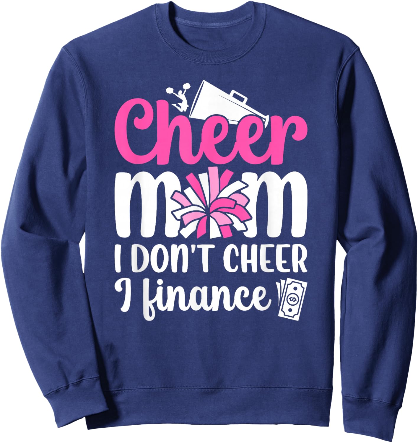 Cheer Mom Funny Mom Of A Cheerleader Mama Cheerleading Mom Sweatshirt - Sweatshirt | Navy