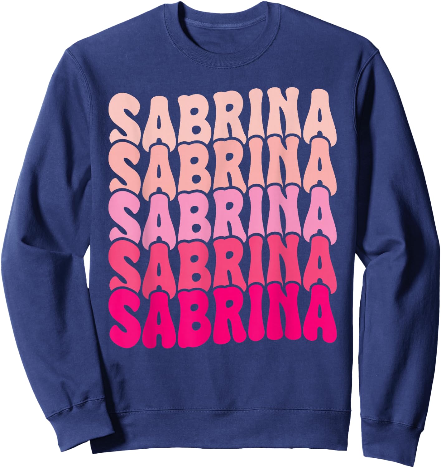 Personalized Name Sabrina I Love Sabrina Groovy 80's Sweatshirt - Sweatshirt | Navy