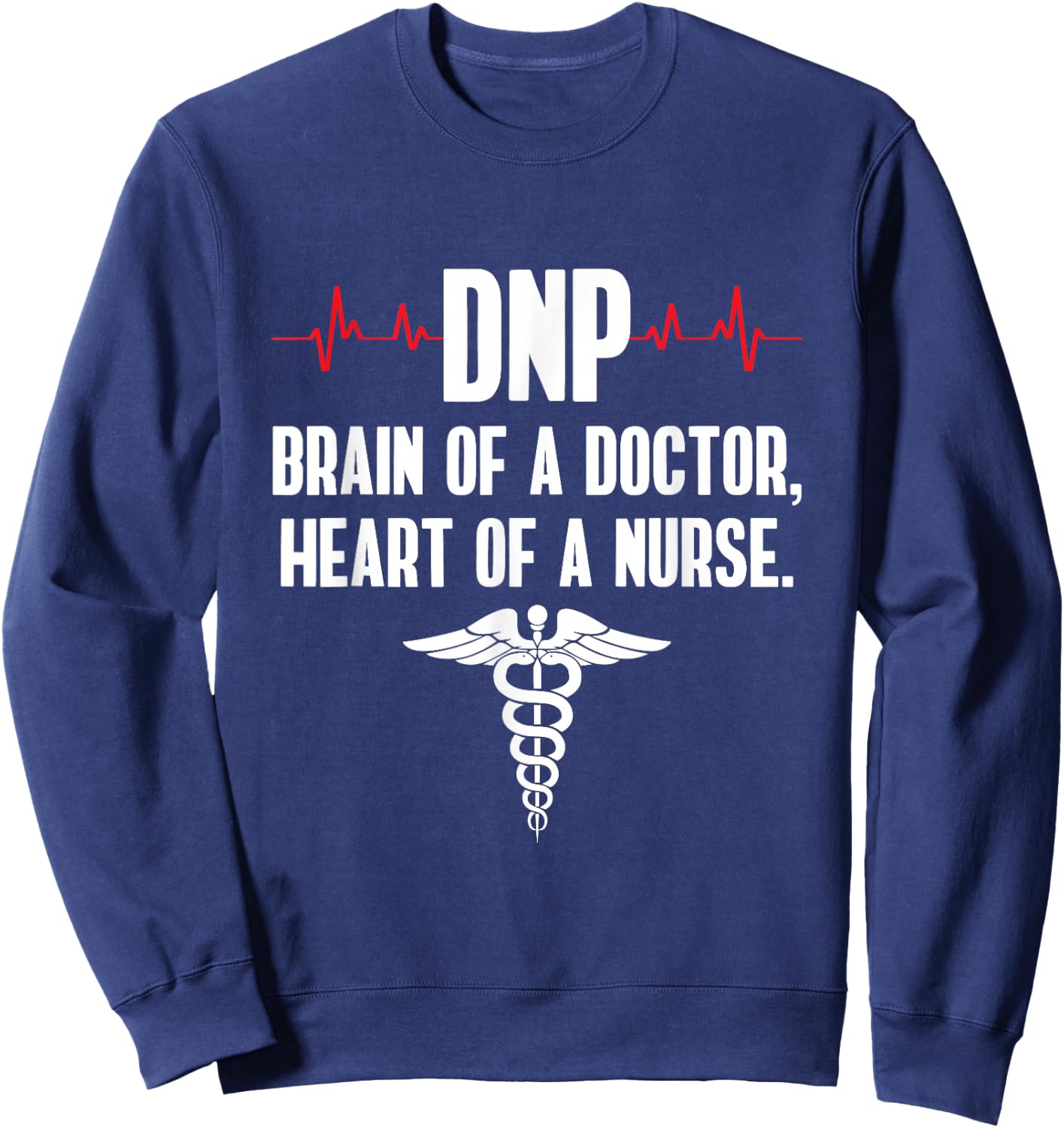 DNP Doctor of Nursing Practice Brain RN Nurse DA1 Sweatshirt - Sweatshirt | Navy