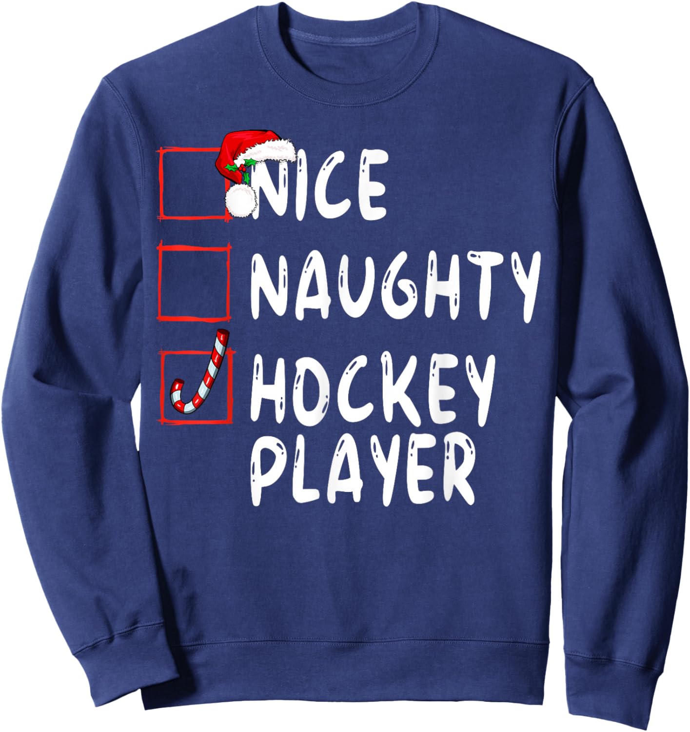 Nice Naughty Hockey Player Christmas Santa Claus Sweatshirt - Sweatshirt | Navy