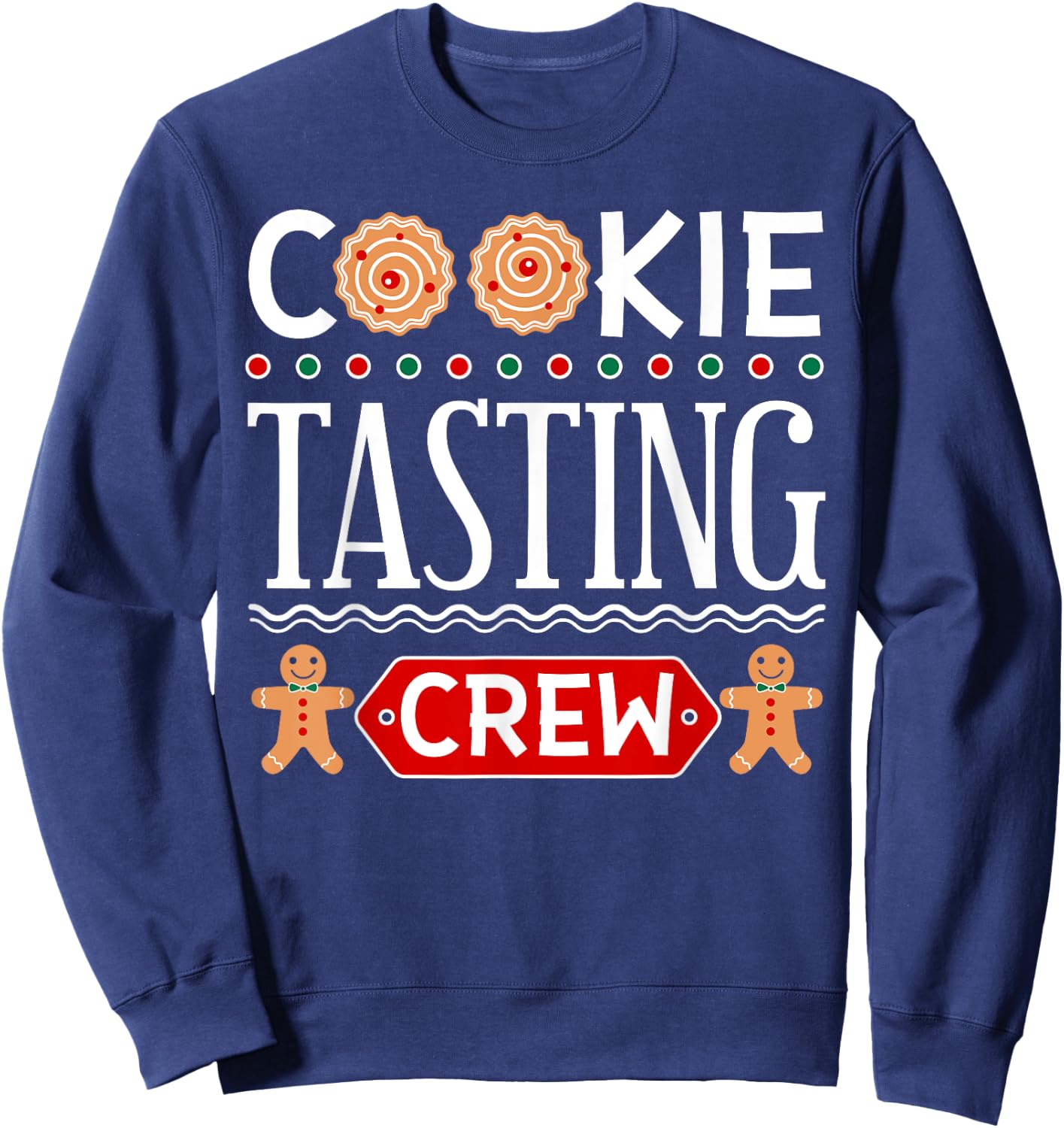 Cookie Tasting Crew Funny Christmas for Boys & Girls Sweatshirt - Sweatshirt | Navy