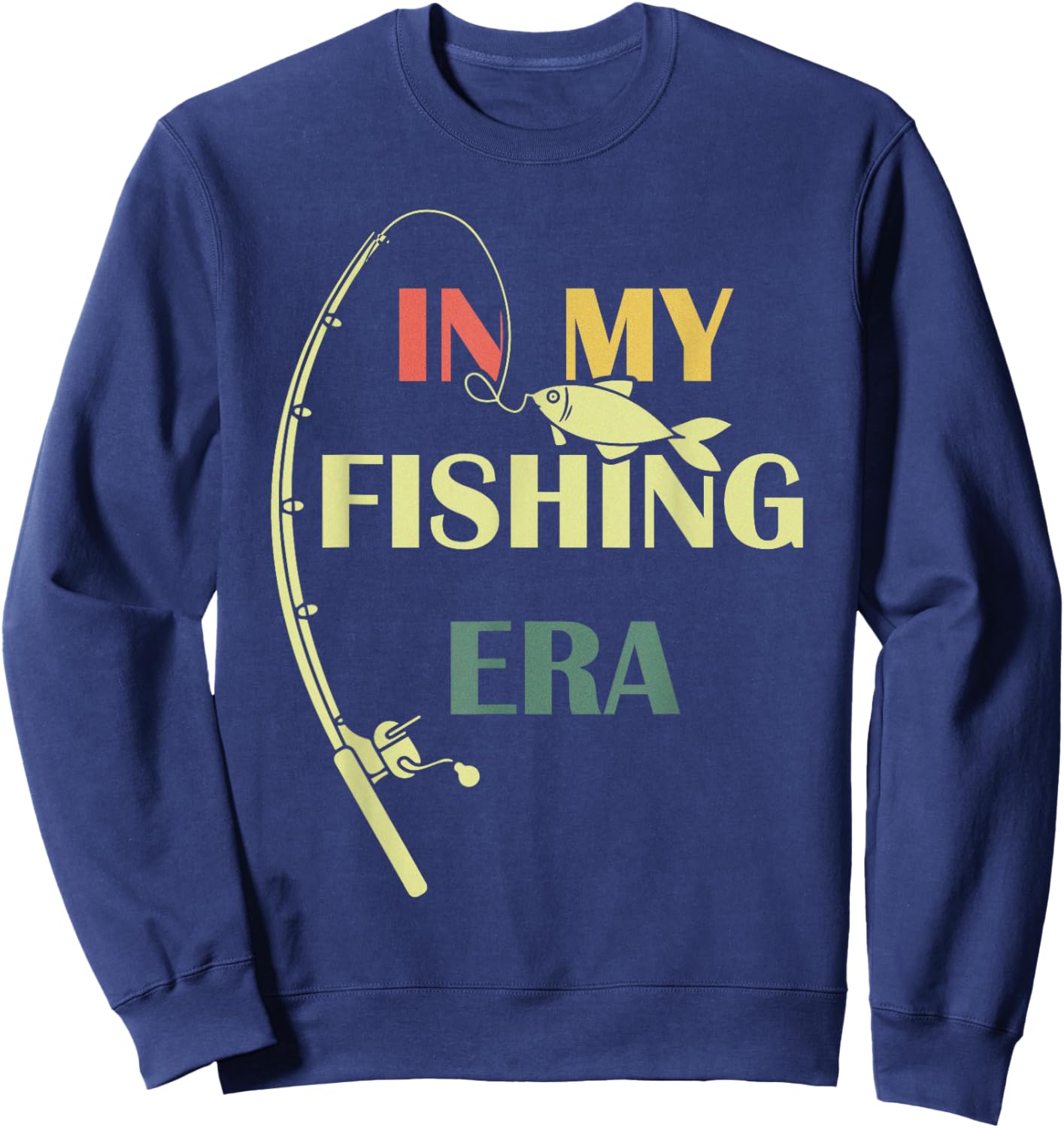 In My Fishing Era Fisherman Fishing Lover Bass Fish Funny Sweatshirt - Sweatshirt | Navy