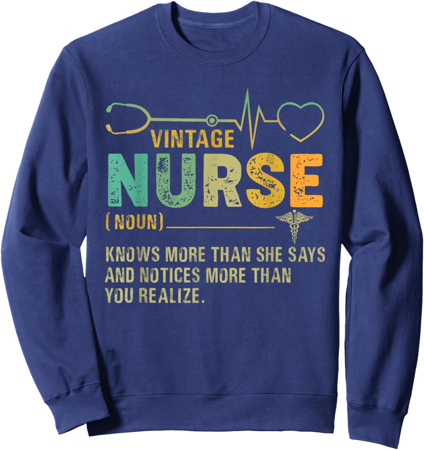 Vintage Nurse Definition Funny Nurse Knows More Than She Say Sweatshirt - Sweatshirt | Navy