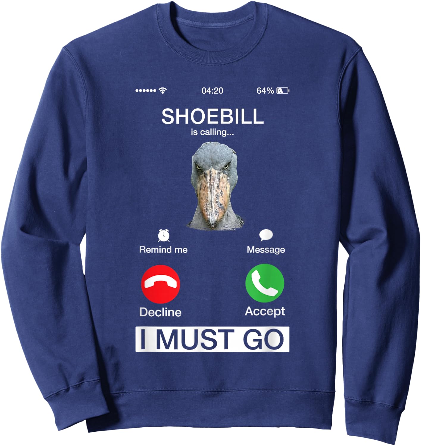 Shoebill Is Calling Large African Bird Wildlife Animal Lover Sweatshirt - Sweatshirt | Navy
