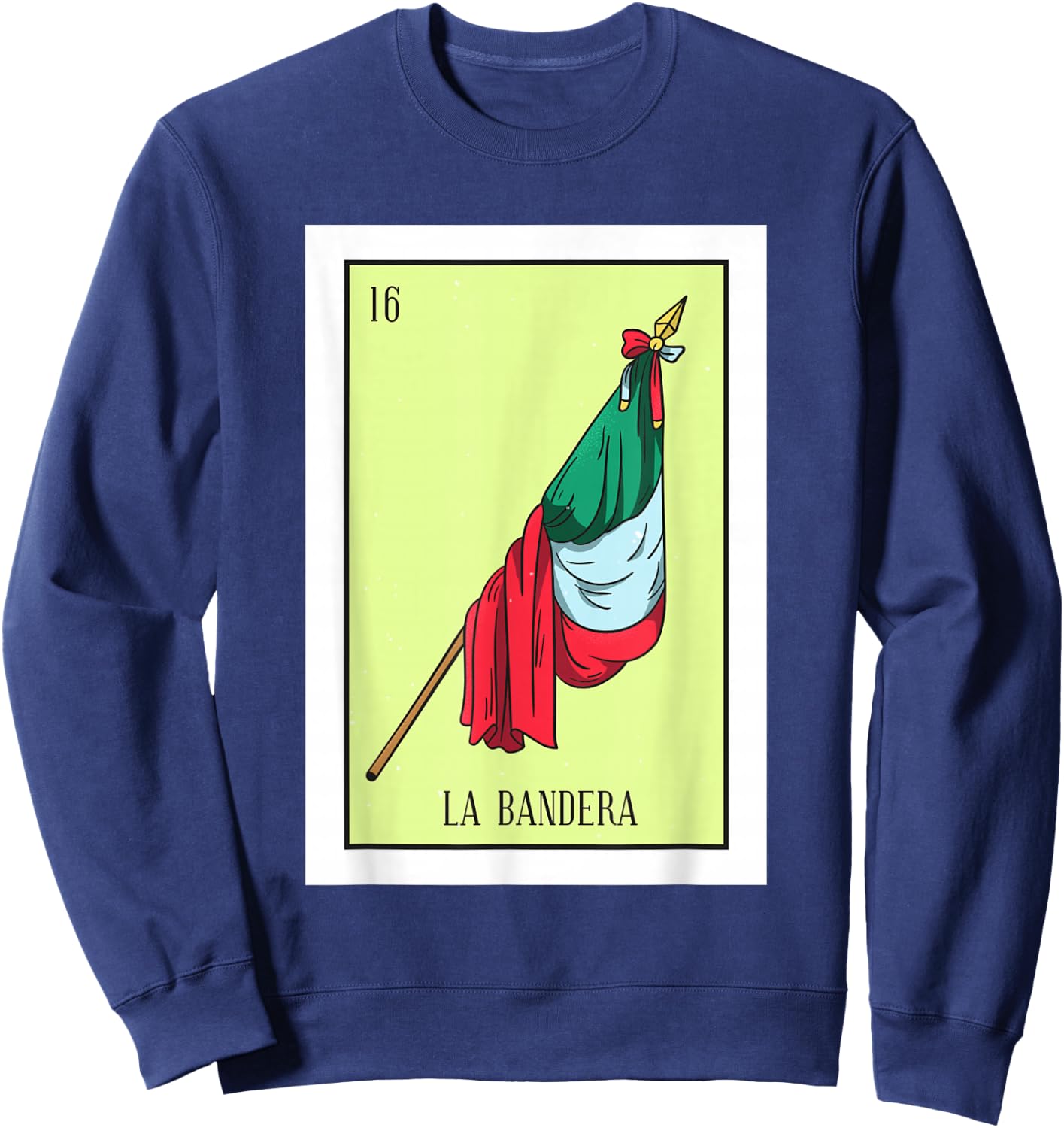 La Bandera Lottery Card Gift The Flag Card Mexican Lottery Sweatshirt - Sweatshirt | Navy