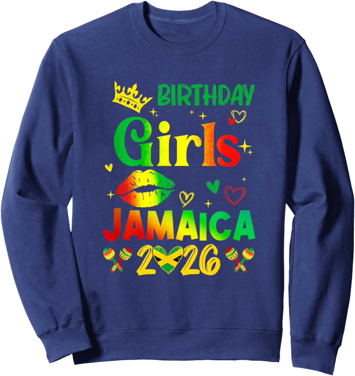 Funny Birthday Girl Jamaica 2026 Birthday Trip Vacation Sweatshirt - Sweatshirt | Navy