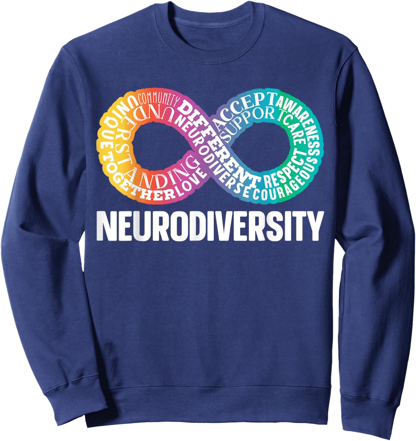 Neurodiversity Neurodivergent Rainbow Infinity ADHD ASD Sweatshirt - Sweatshirt | Navy