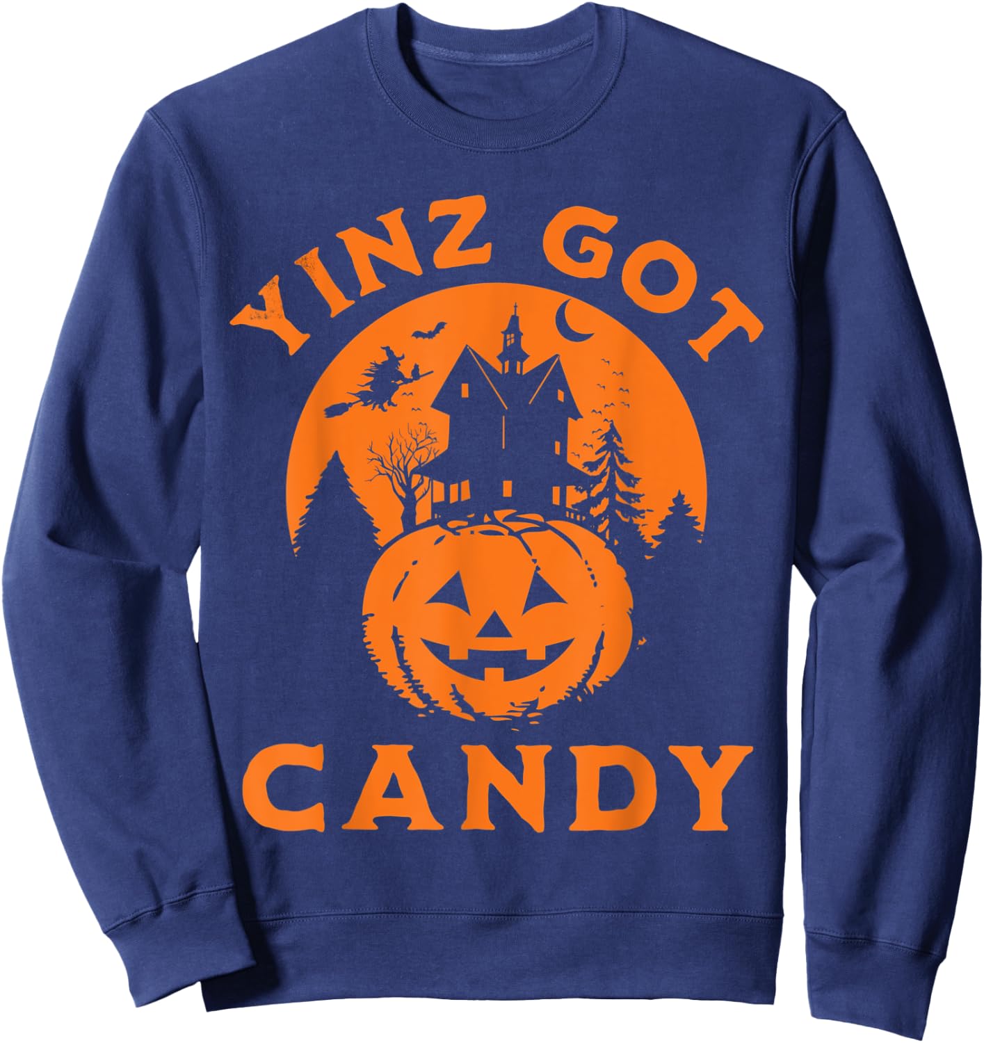 Pittsburgh Halloween Funny Yinz Got Candy Trick Or Treat Sweatshirt - Sweatshirt | Navy