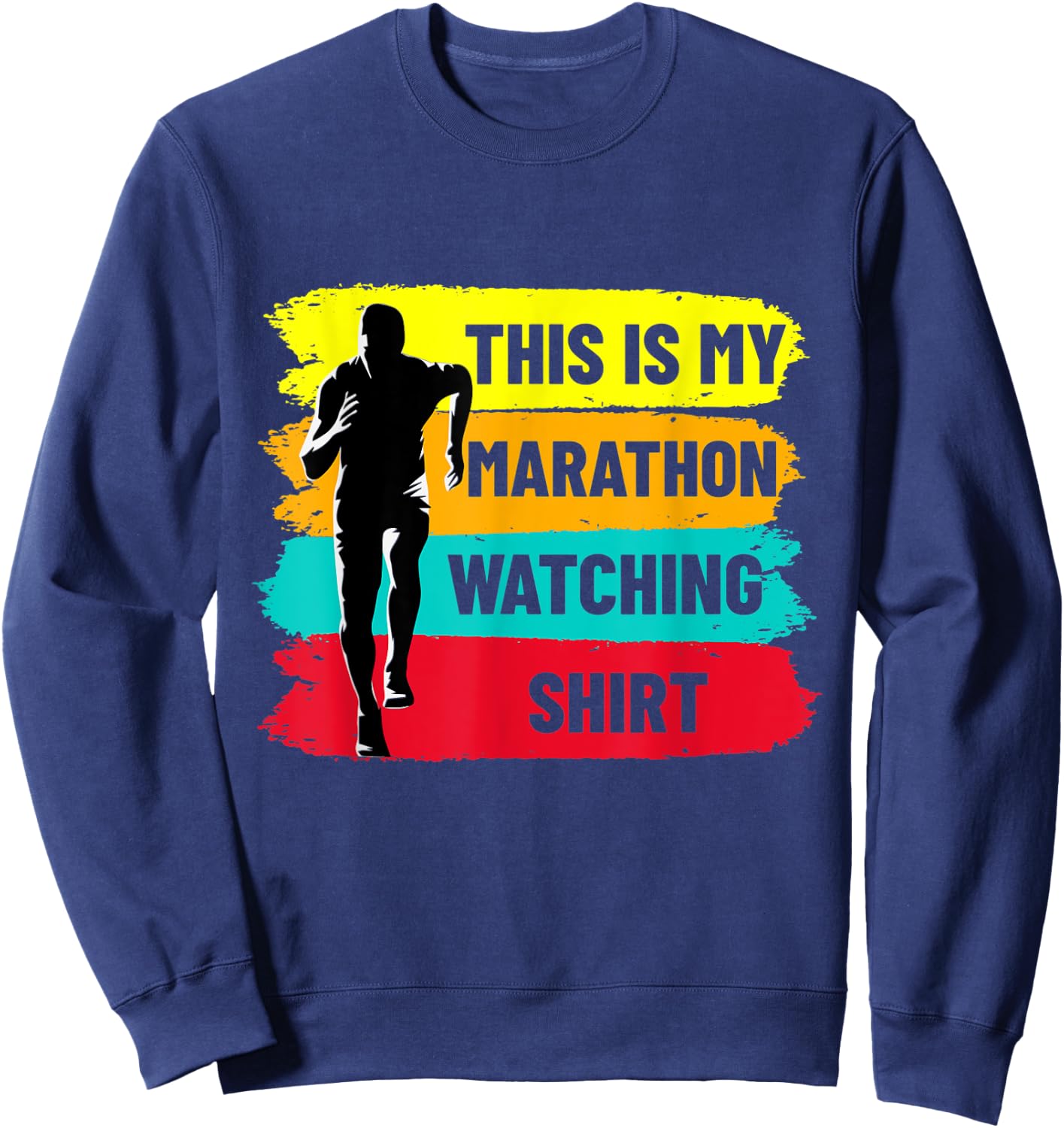 Retro Marathoner Runner Running This Is My Marathon Watching Sweatshirt - Sweatshirt | Navy