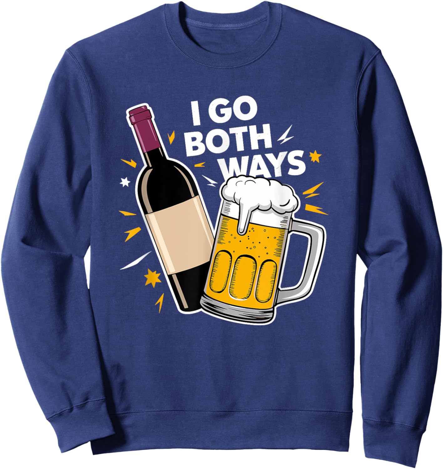 I Go Both Ways Beer Wine Drinking Sweatshirt - Sweatshirt | Navy