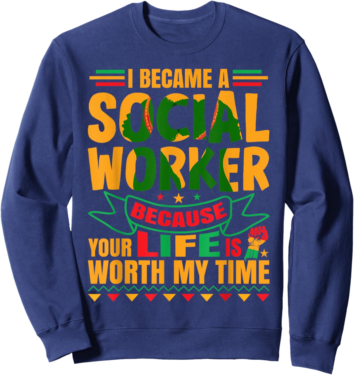 Black Social Worker Social Work Social Work Appreciation Sweatshirt - Sweatshirt | Navy