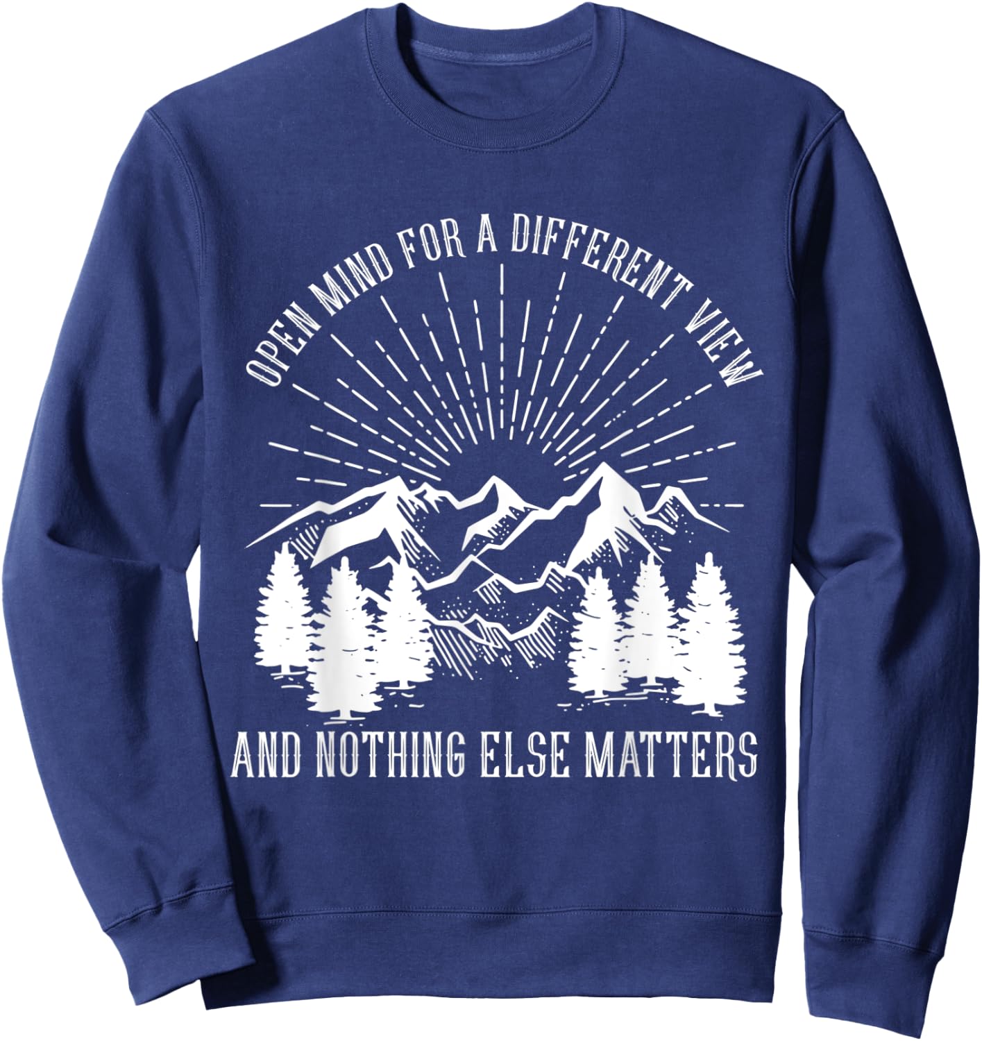 Open Mind For A Different View & Nothing Elses Matters Music Sweatshirt - Sweatshirt | Navy