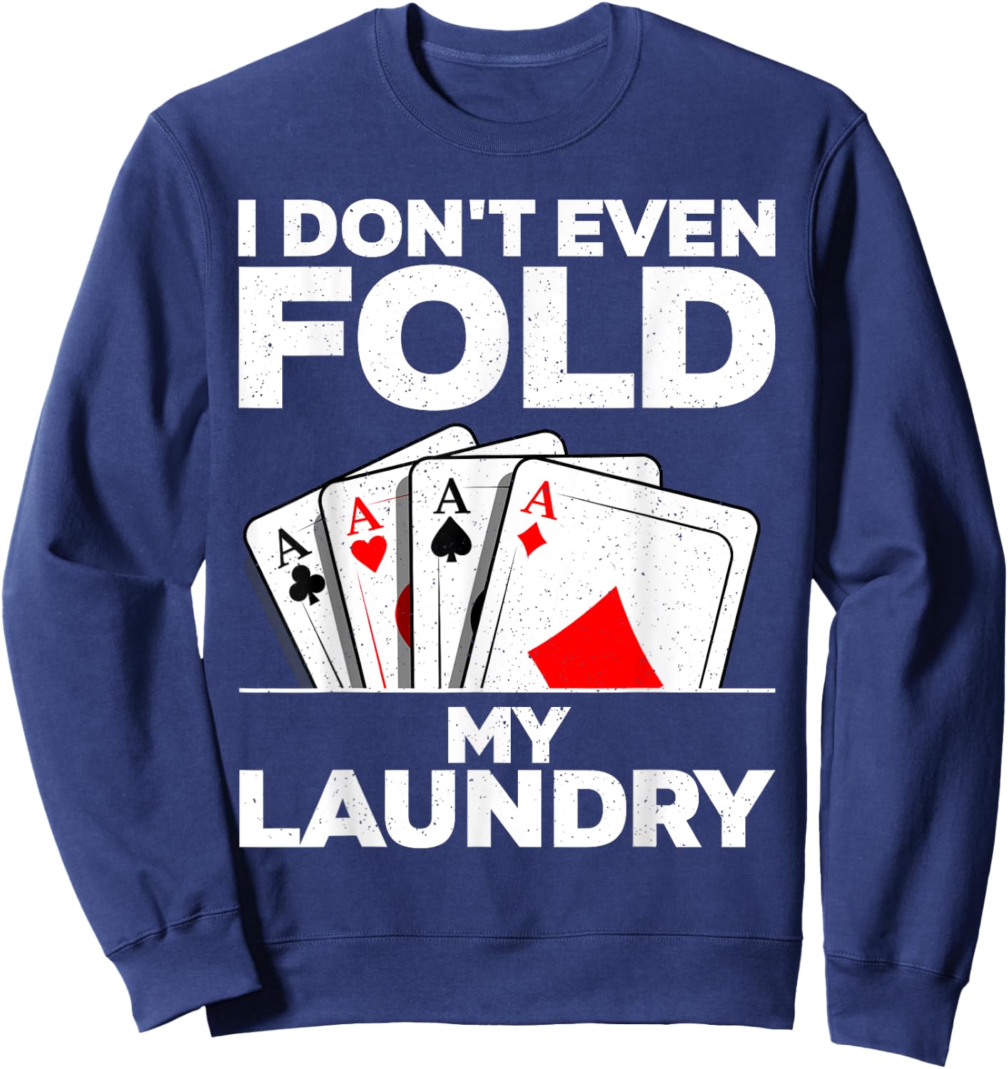 Funny Poker Design Women Poker Player Poker Lover Sweatshirt - Sweatshirt | Navy