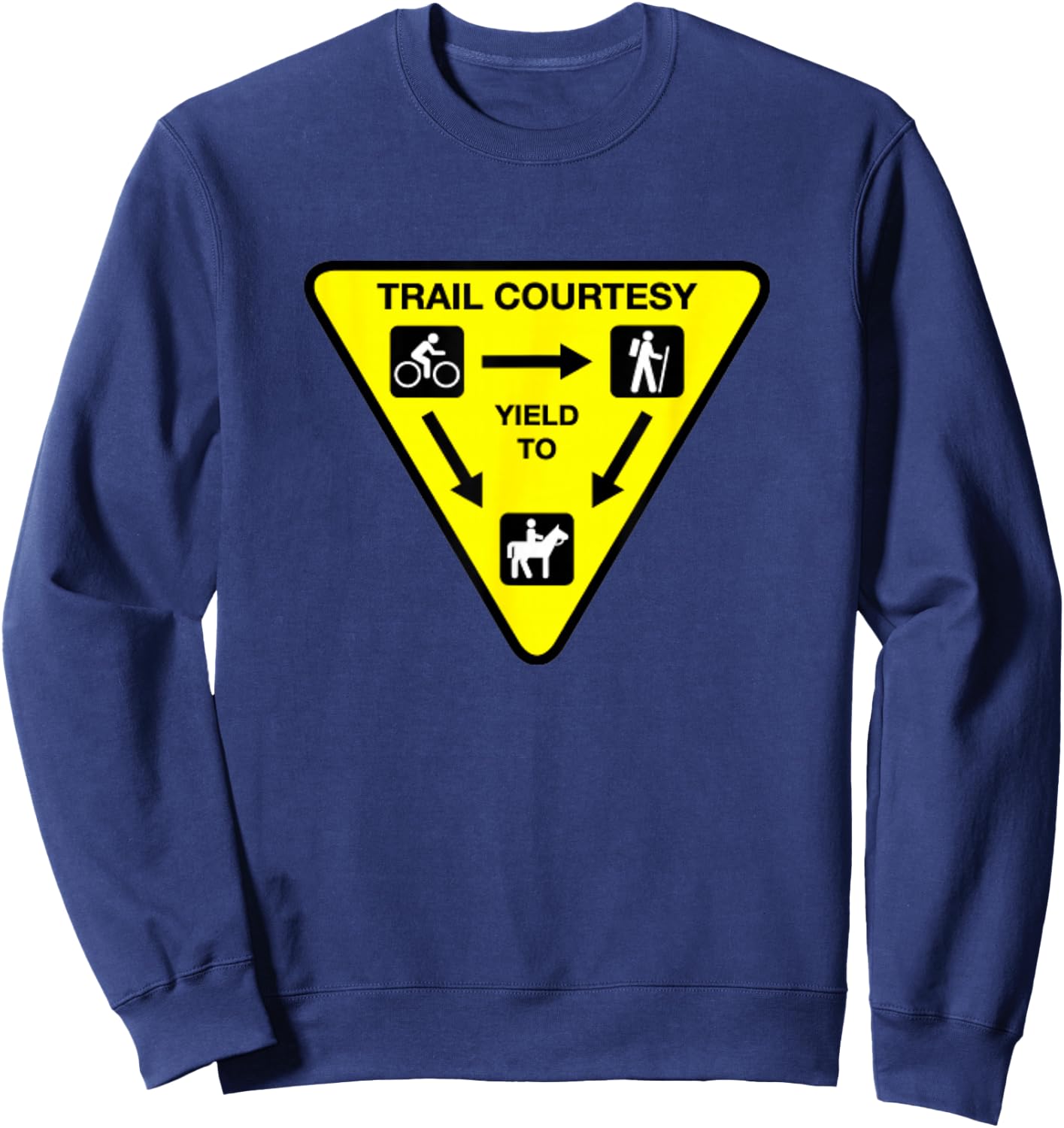 Hiking trail courtesy, horse, biking, walking Sweatshirt - Sweatshirt | Navy