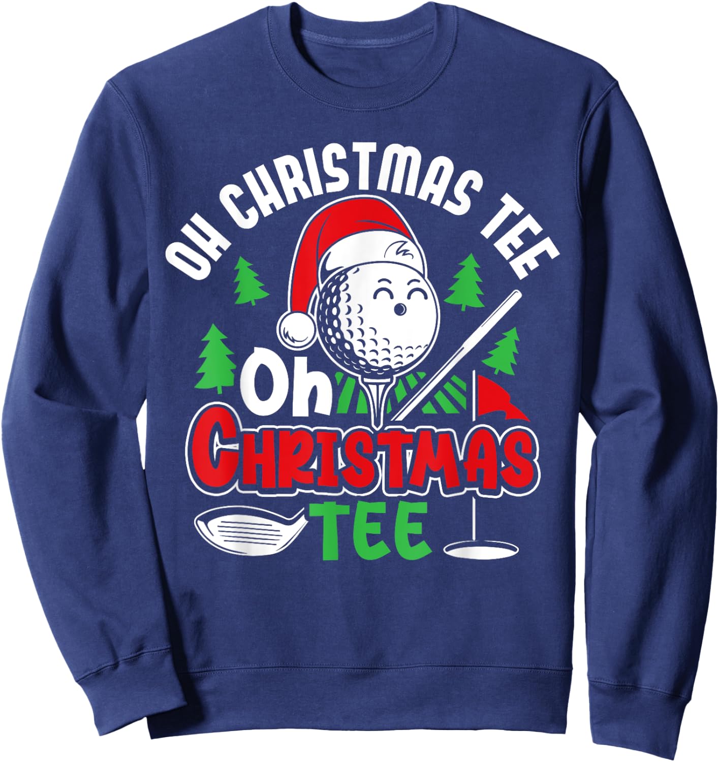 Oh Christmas Oh Christmas Golf Player Golfer Funny Sweatshirt - Sweatshirt | Navy