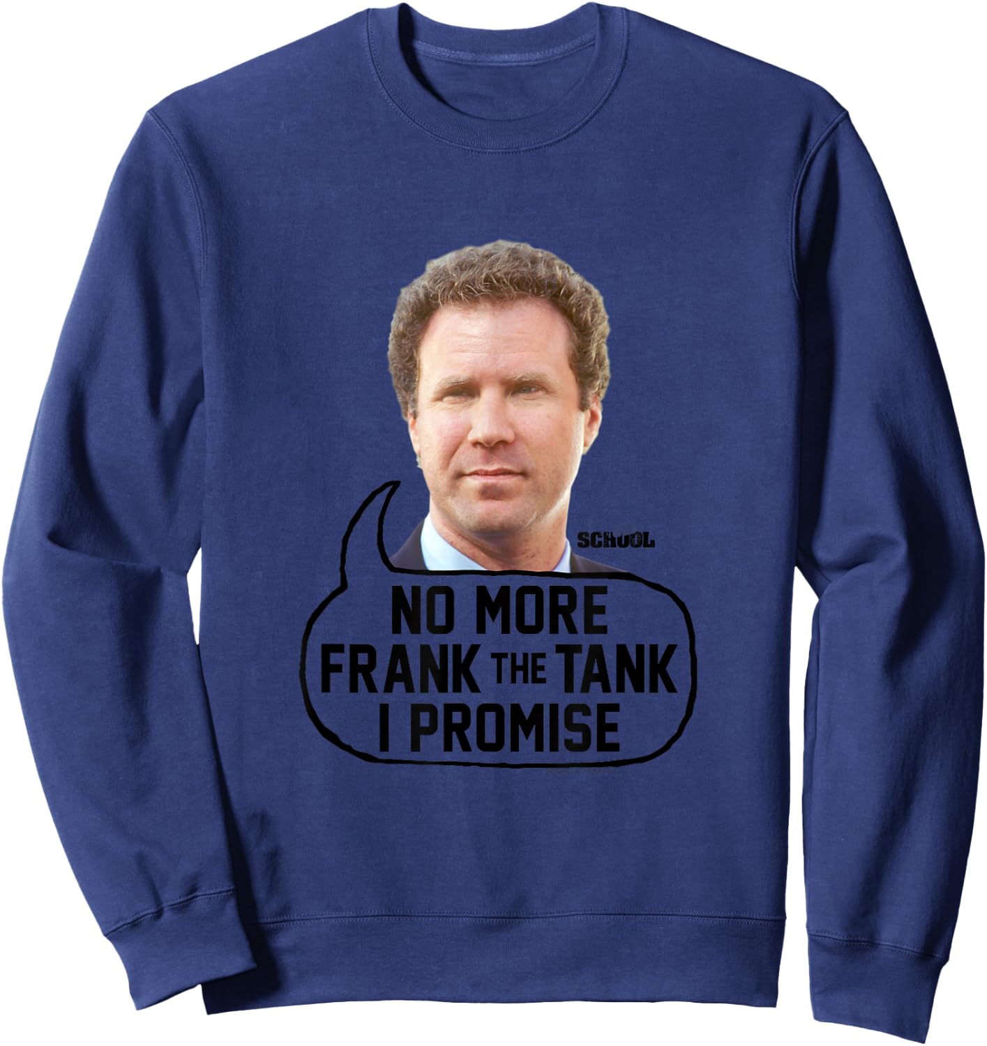 Old School I Promise No Frank The Tank Sweatshirt - Sweatshirt | Navy