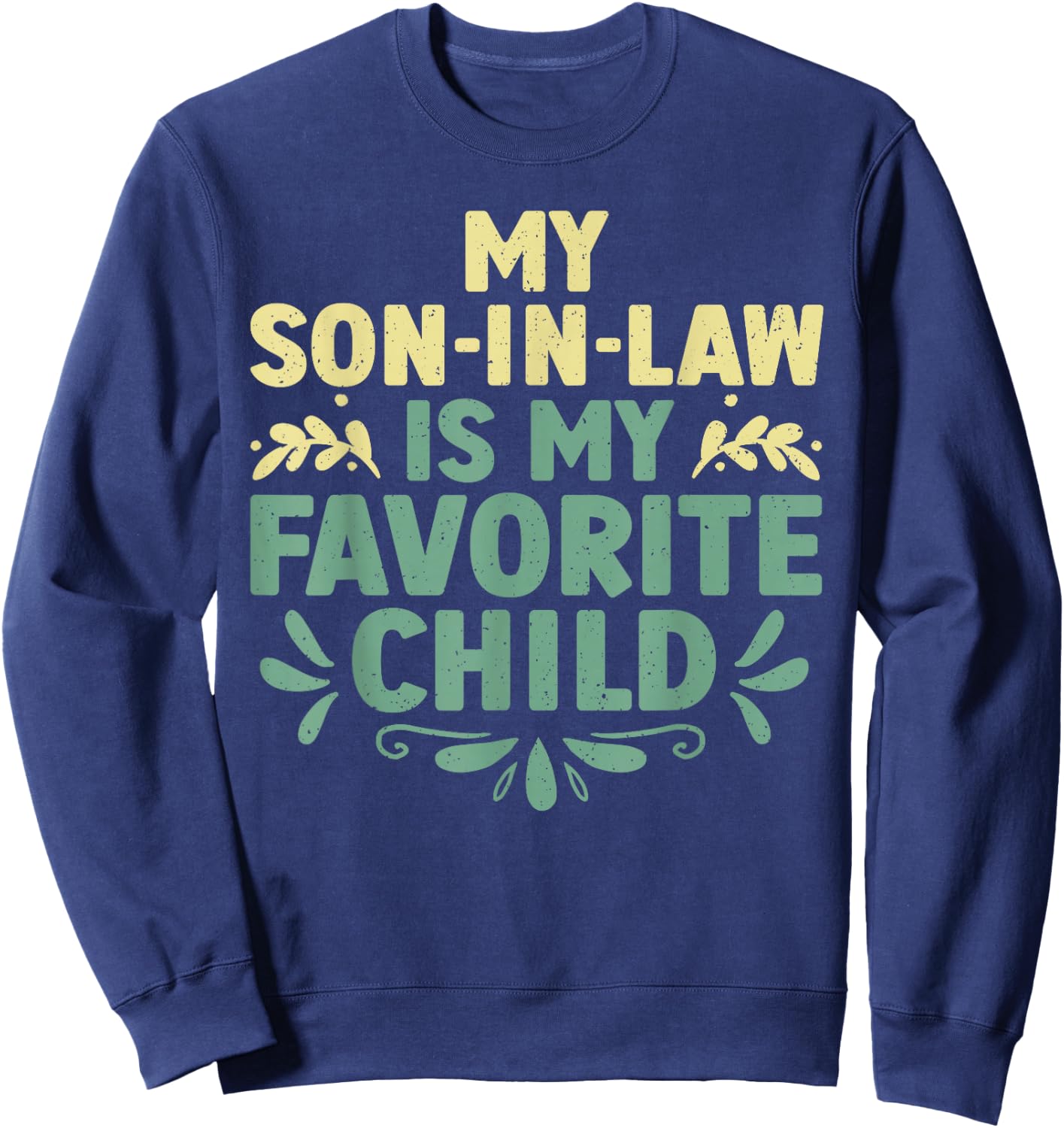 Mother In Law From Son In Law For Mom Women Mother In Law Sweatshirt - Sweatshirt | Navy