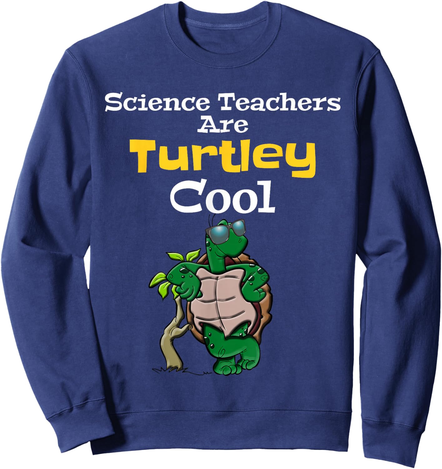 Science Teachers Gifts School Employee Shirts Turtle Lover Sweatshirt - Sweatshirt | Navy