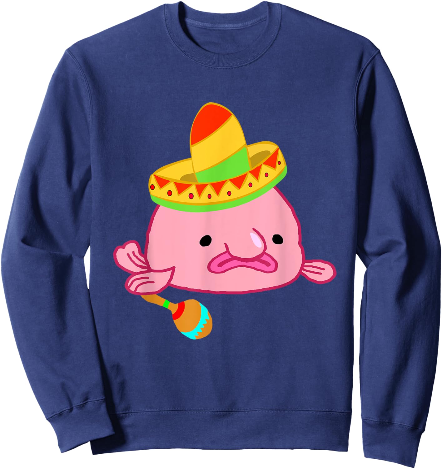 Blobfish Sombrero Costume Mexican Grumpy Blob Fish Sweatshirt - Sweatshirt | Navy