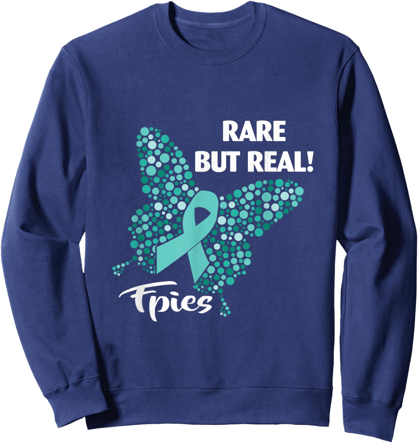 FPIES - Rare But Real | FPIES/Food Allergy Awareness Sweatshirt - Sweatshirt | Navy