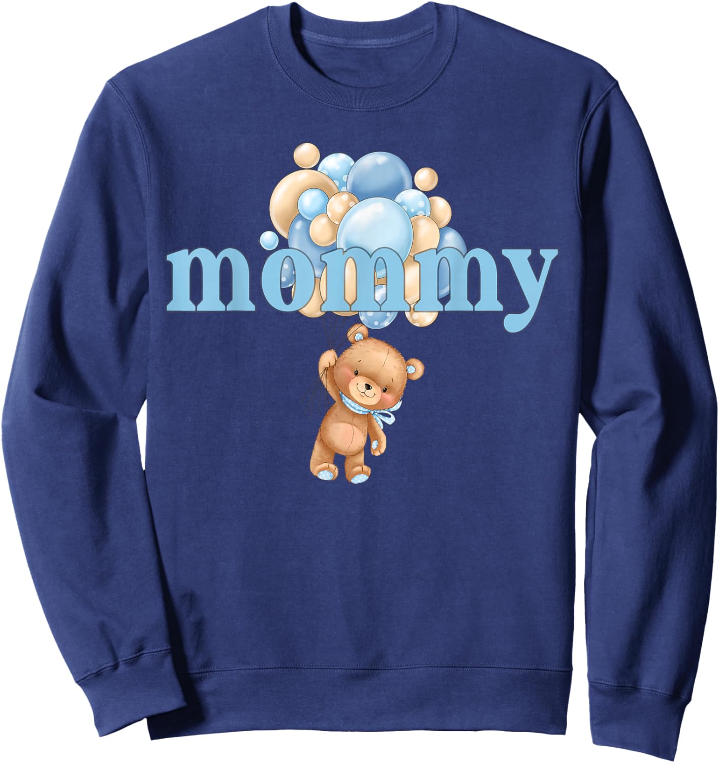 Mommy Teddy Bear 1st Birthday Boy Family Matching Sweatshirt - Sweatshirt | Navy