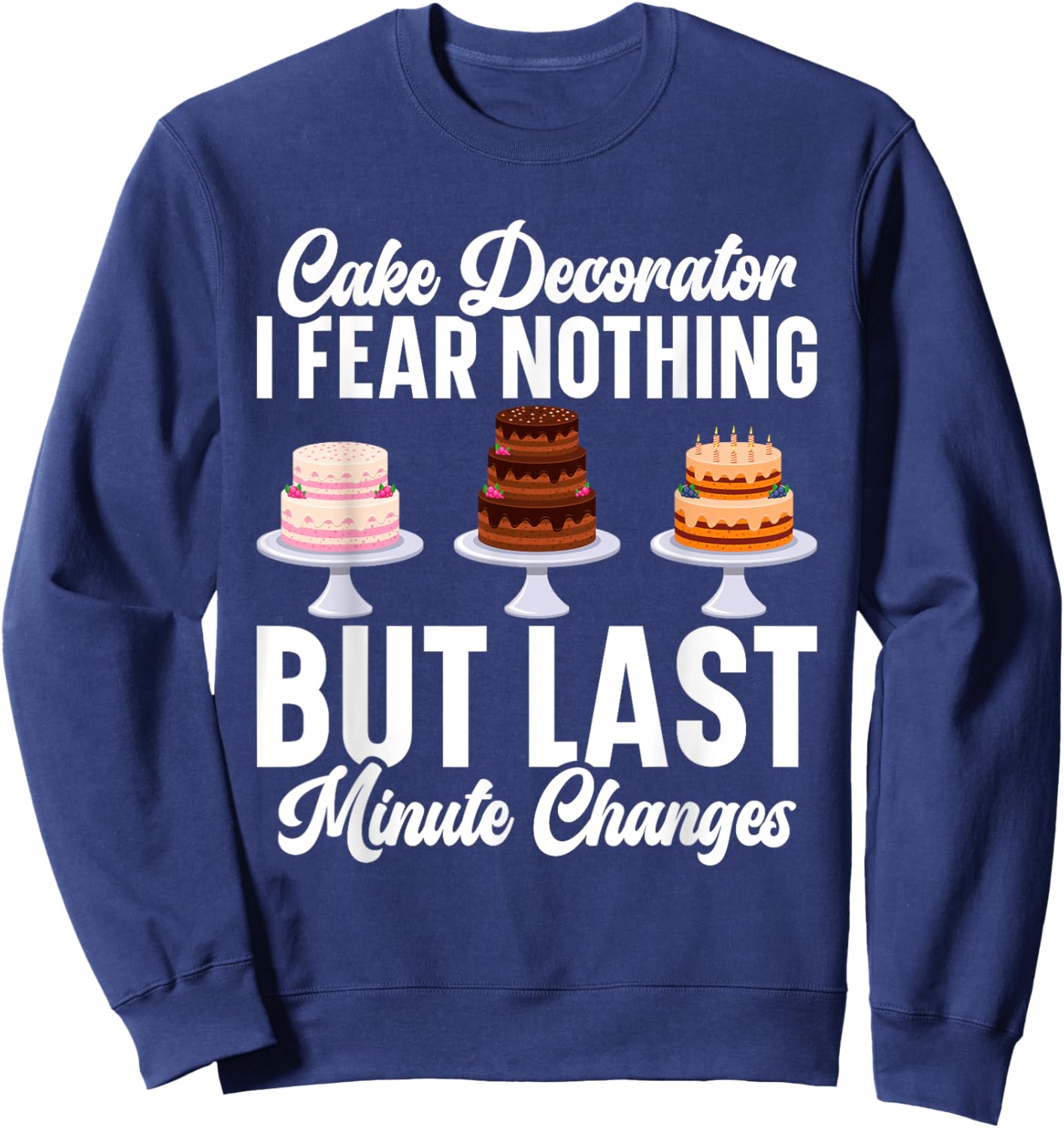 Cake Decorator Kit Cake Decorating Set Cake Artist Sweatshirt - Sweatshirt | Navy