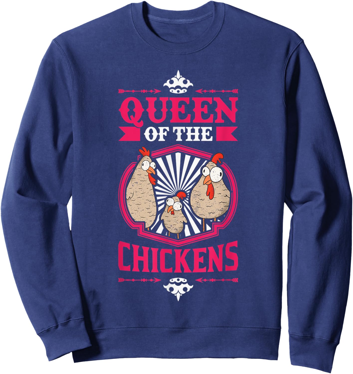 Queen of the Chickens Girl Chicken Farmer Sweatshirt - Sweatshirt | Navy