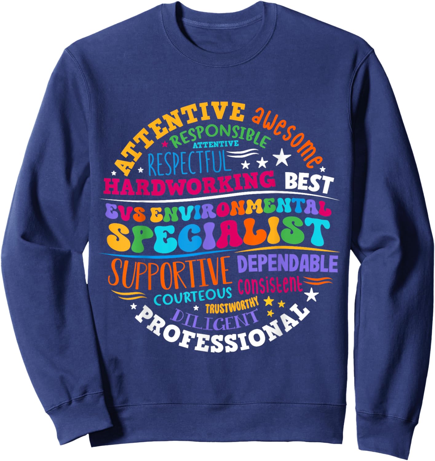 EVS Environmental Specialist Appreciation EVS Week Sweatshirt - Sweatshirt | Navy