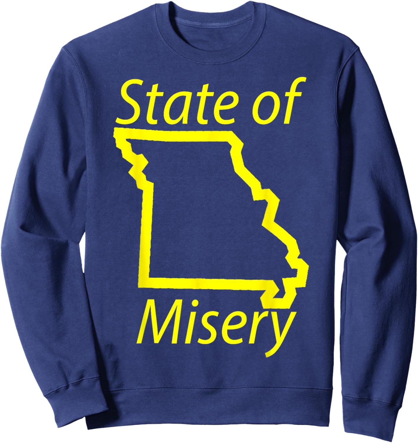 Missouri, State of Misery Sweatshirt - Sweatshirt | Navy