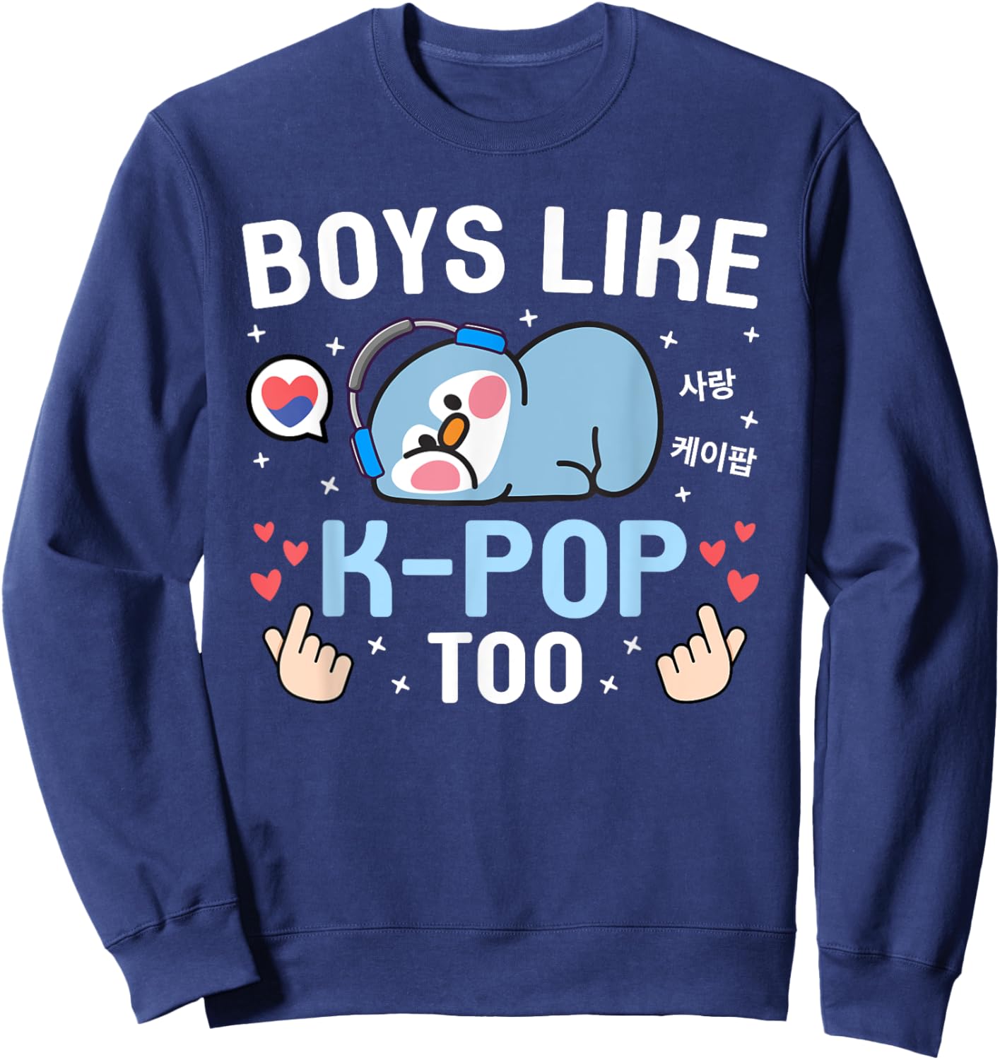 Boys Like K-Pop Too Cute Kawaii Penguin Korean Music K-Pop Sweatshirt - Sweatshirt | Navy