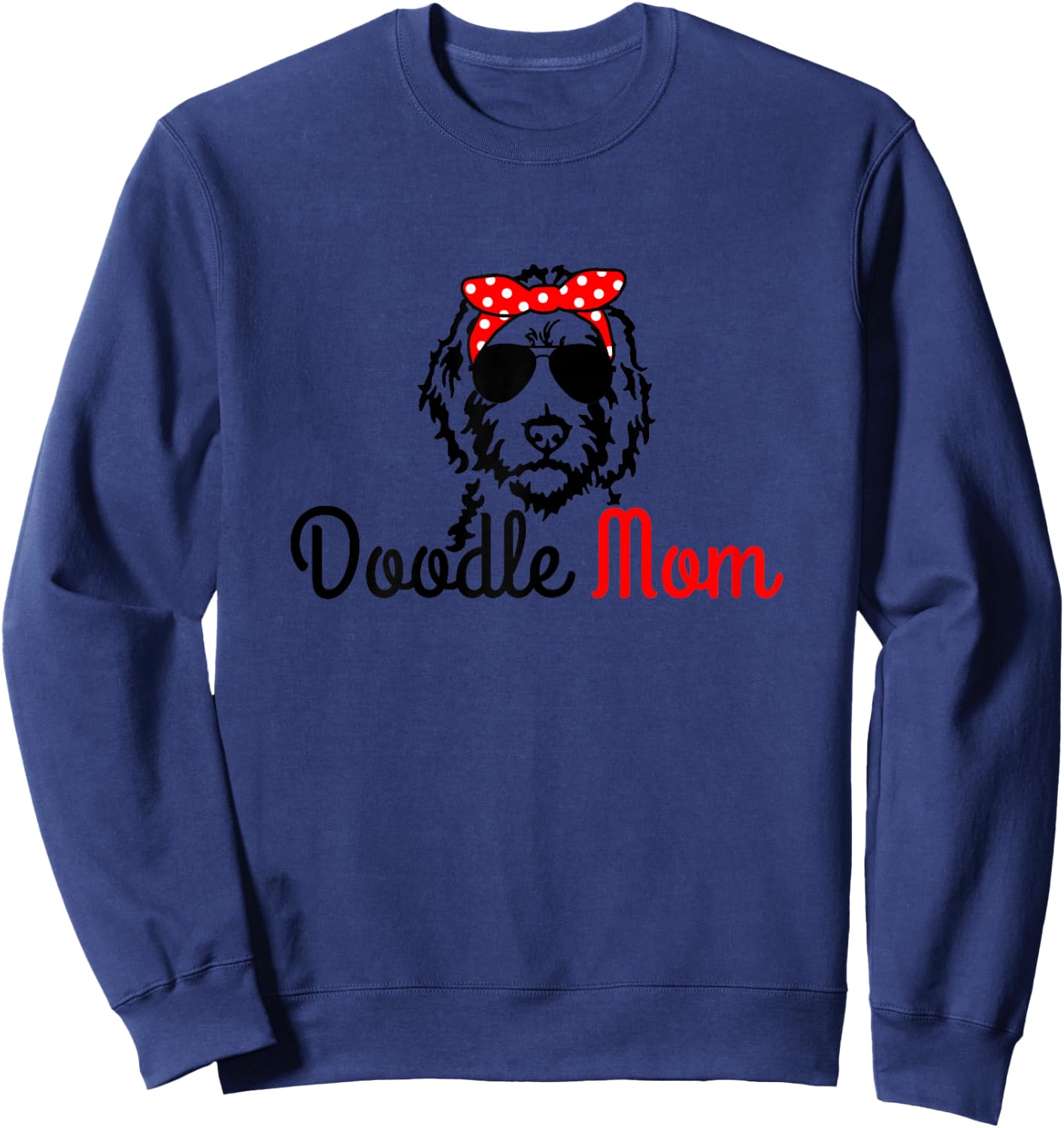 Doodle Mom Goldendoodle Labradoodle Dog Golden Doodle Gift Sweatshirt - Sweatshirt | Navy