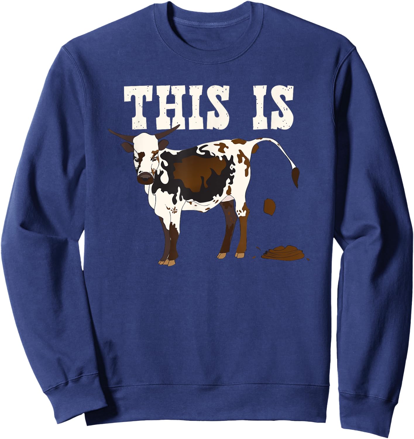 This is BS Shirt, Bullshit, Bull Crap, Bullcrap Sweatshirt - Sweatshirt | Navy