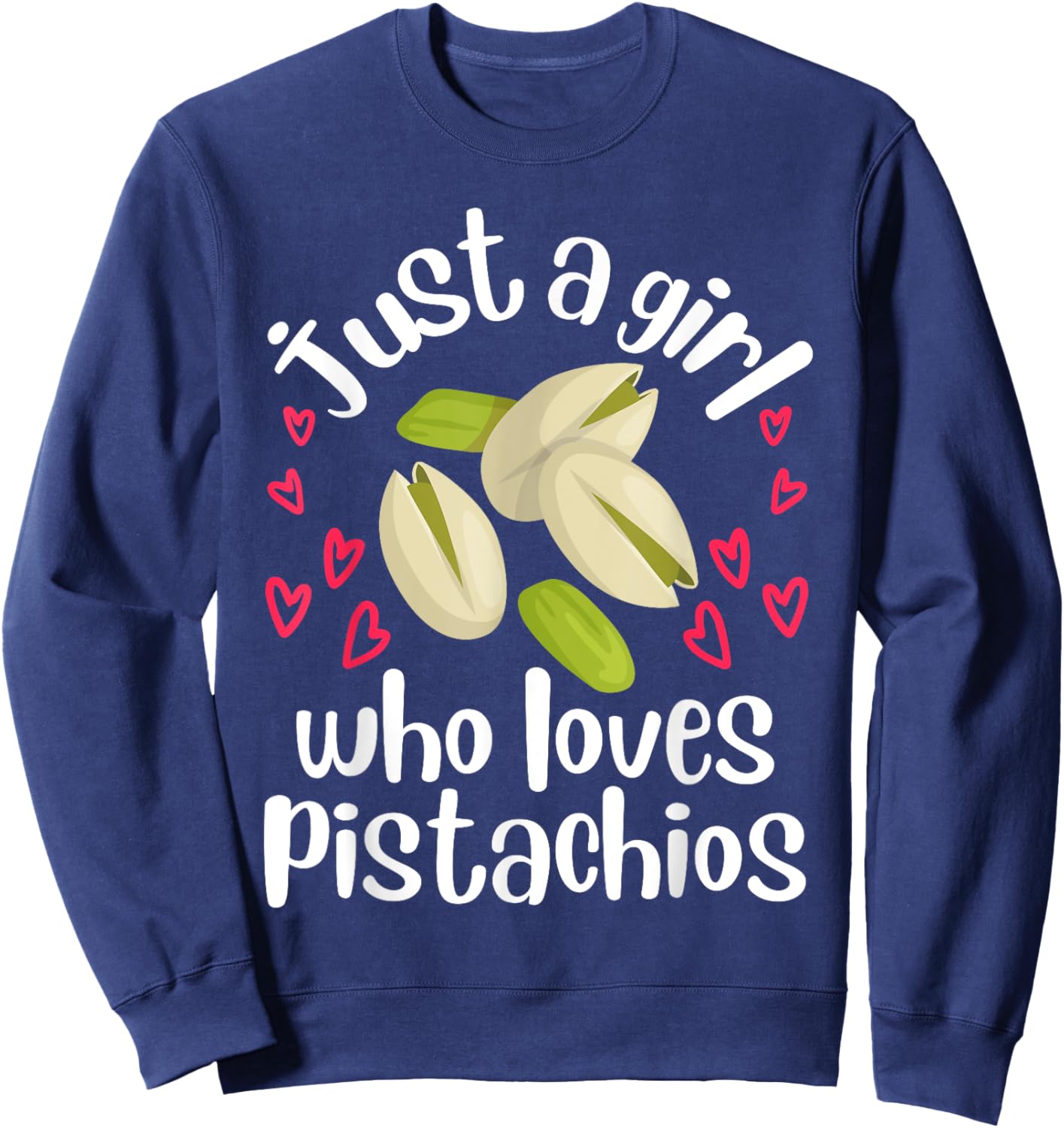 Pistachio Art Girls Fruit Nut Vegan Pistachios Sweatshirt - Sweatshirt | Navy