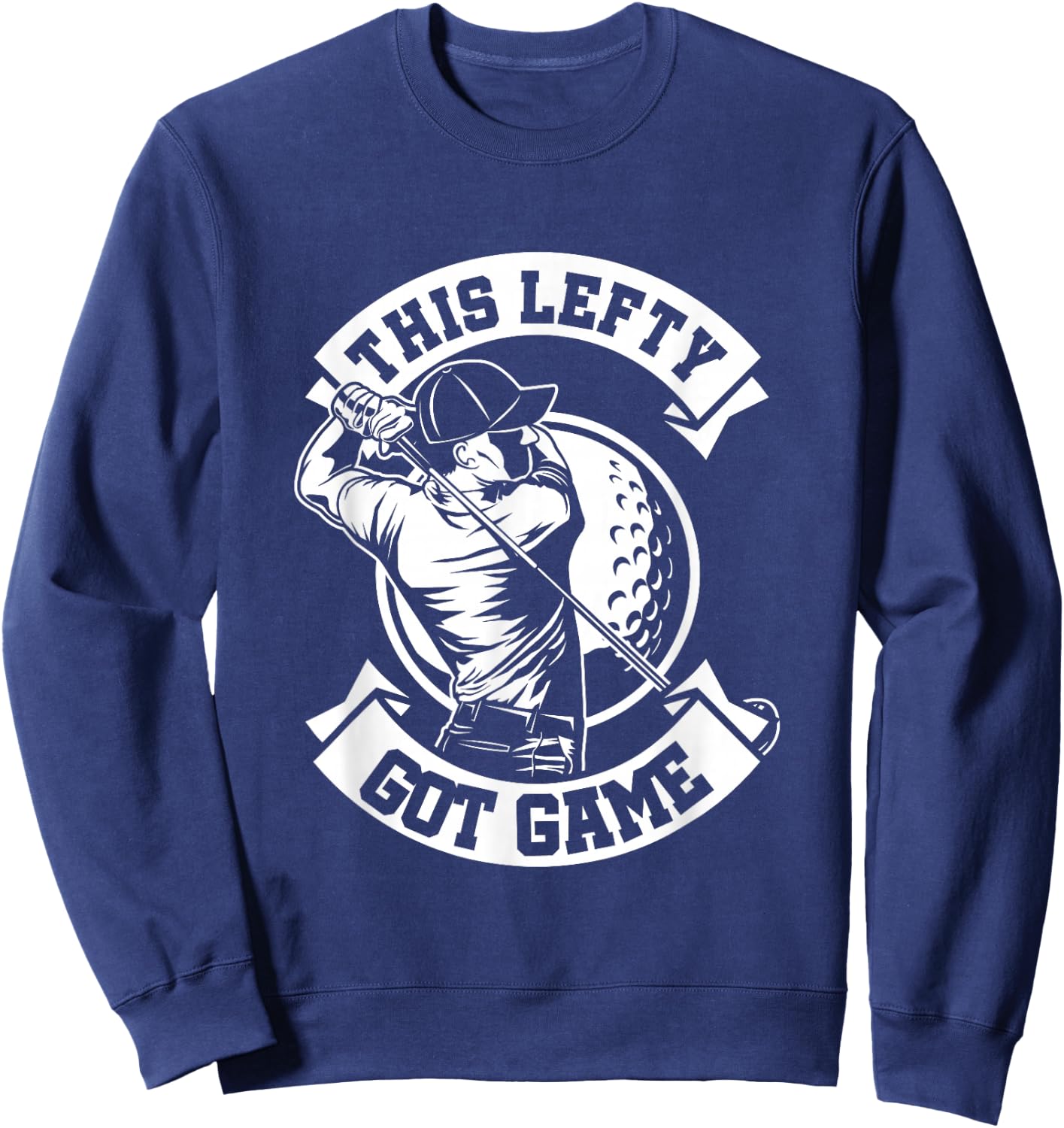Lefty Lefty Left-Hander Golf Left Handed Golfing Sweatshirt - Sweatshirt | Navy