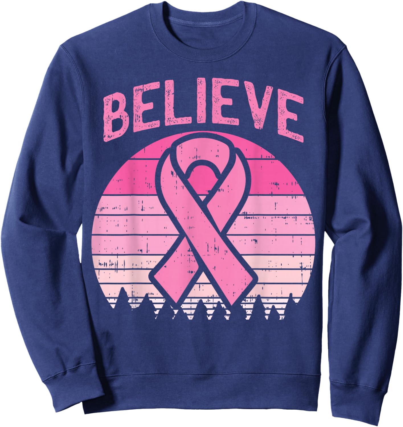 Believe Breast Cancer Awareness Pink Ribbon Women Survivor Sweatshirt - Sweatshirt | Navy