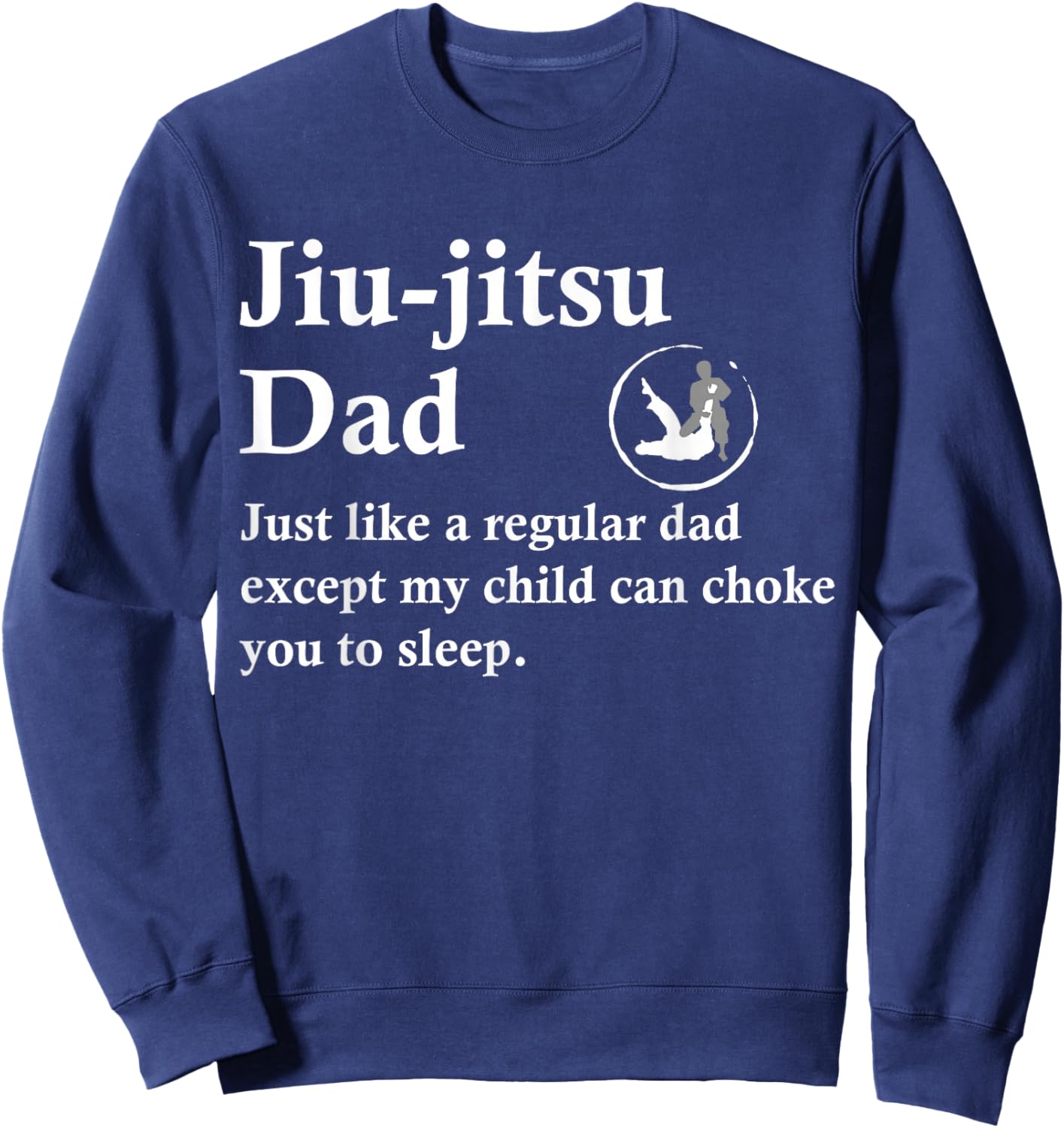 Jiu Jitsu Dad Funny BJJ Definition Sweatshirt - Sweatshirt | Navy