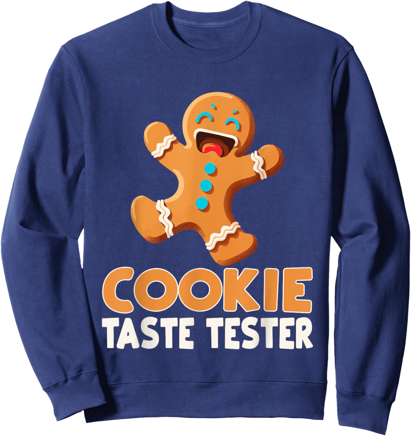Funny Christmas Gingerbread Man Cookie Taste Tester Sweatshirt - Sweatshirt | Navy