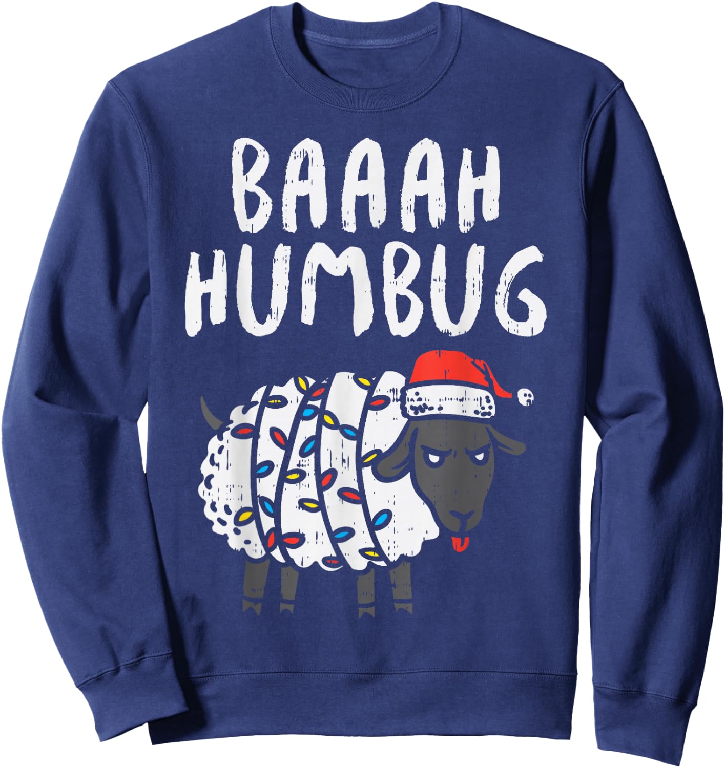 Baaah Humbug Sheep Xmas Lights Funny Anti Christmas Gift Sweatshirt - Sweatshirt | Navy