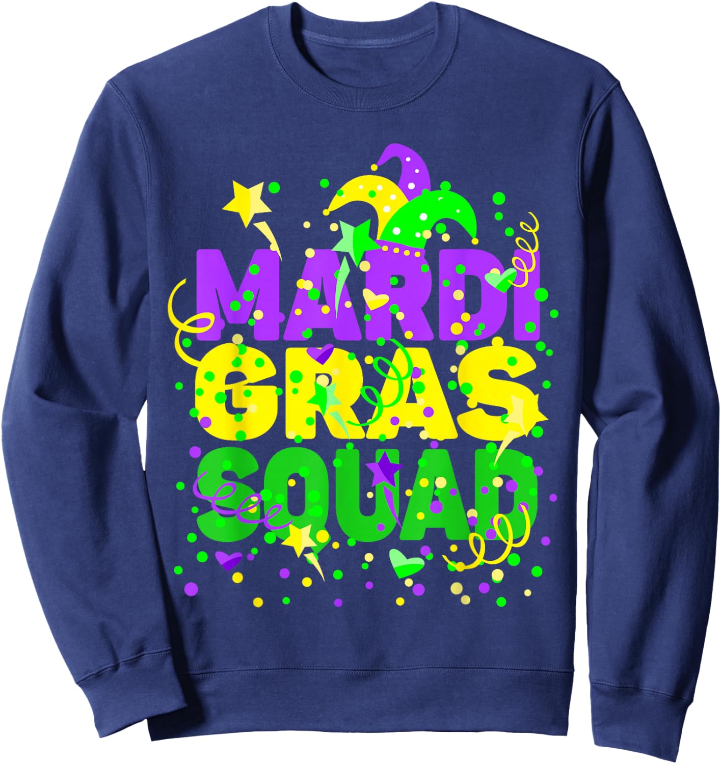 Mardi Gras Squad Party Costume Outfit - Funny Mardi Gras Sweatshirt - Sweatshirt | Navy