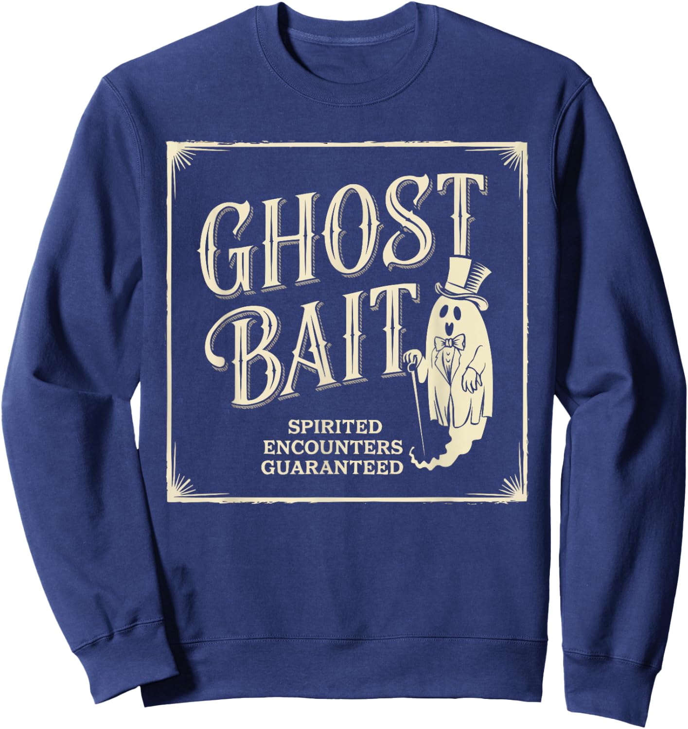 Ghost Bait Paranormal Investigator Ghost Hunting Halloween Sweatshirt - Sweatshirt | Navy