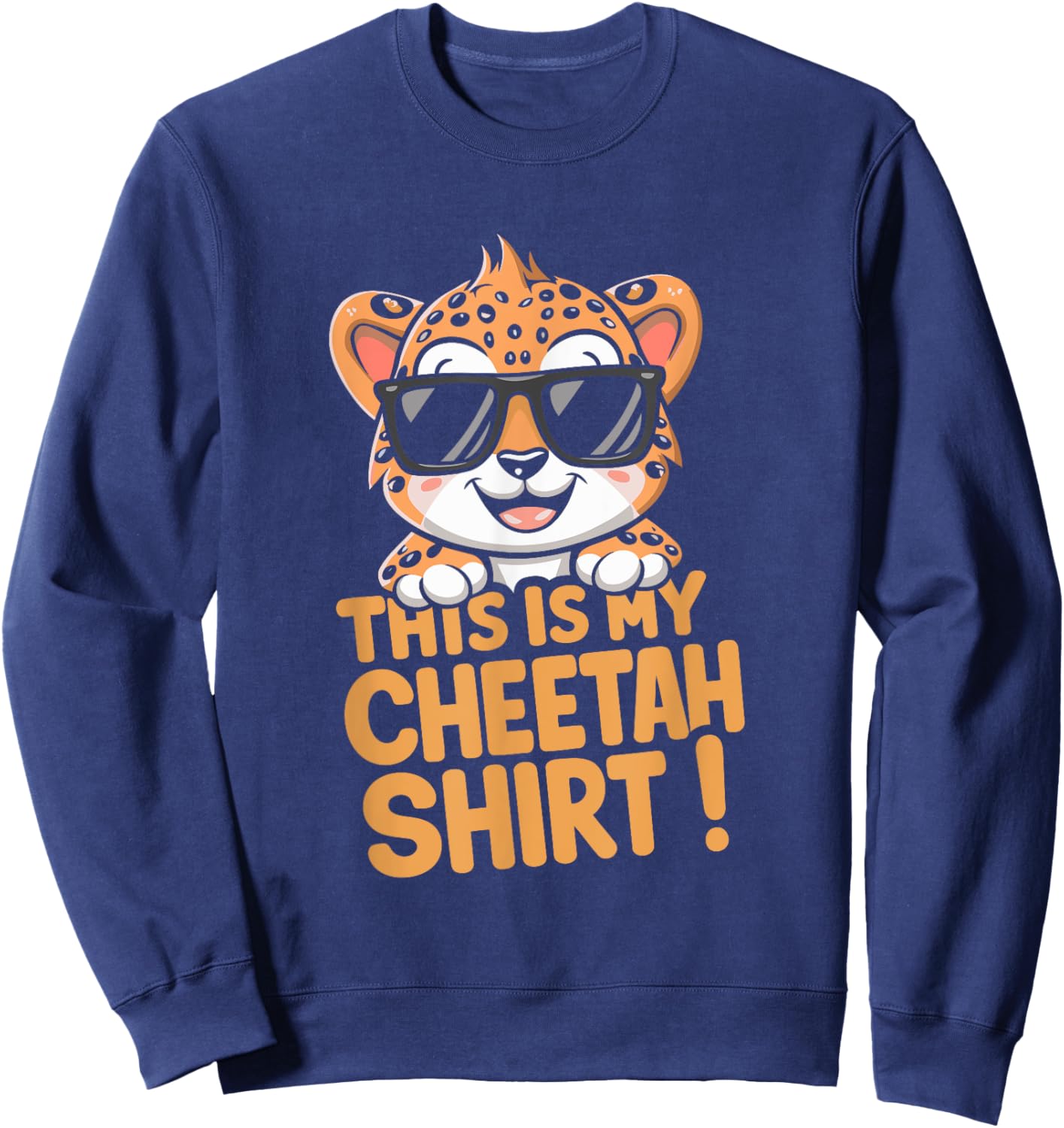 Cheetah Kids Cheetah Lover This Is My Cheetah Sweatshirt - Sweatshirt | Navy